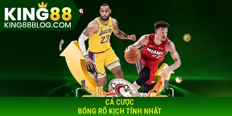 Cá cược bóng rổ kịch tính nhất