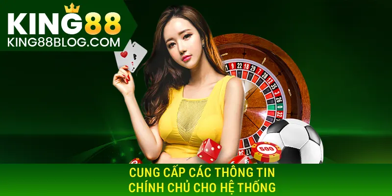 Cung cấp các thông tin chính chủ cho hệ thống