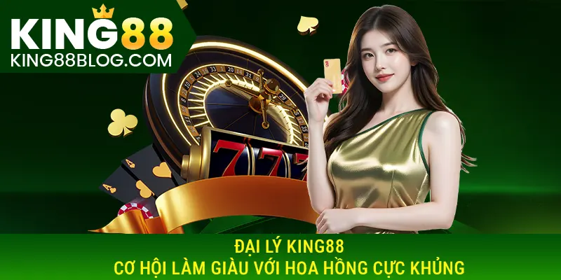 Đại lý King88