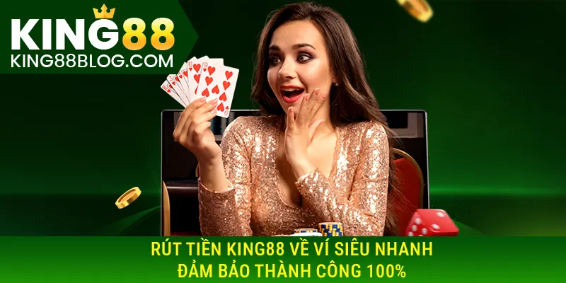 Rút tiền King88